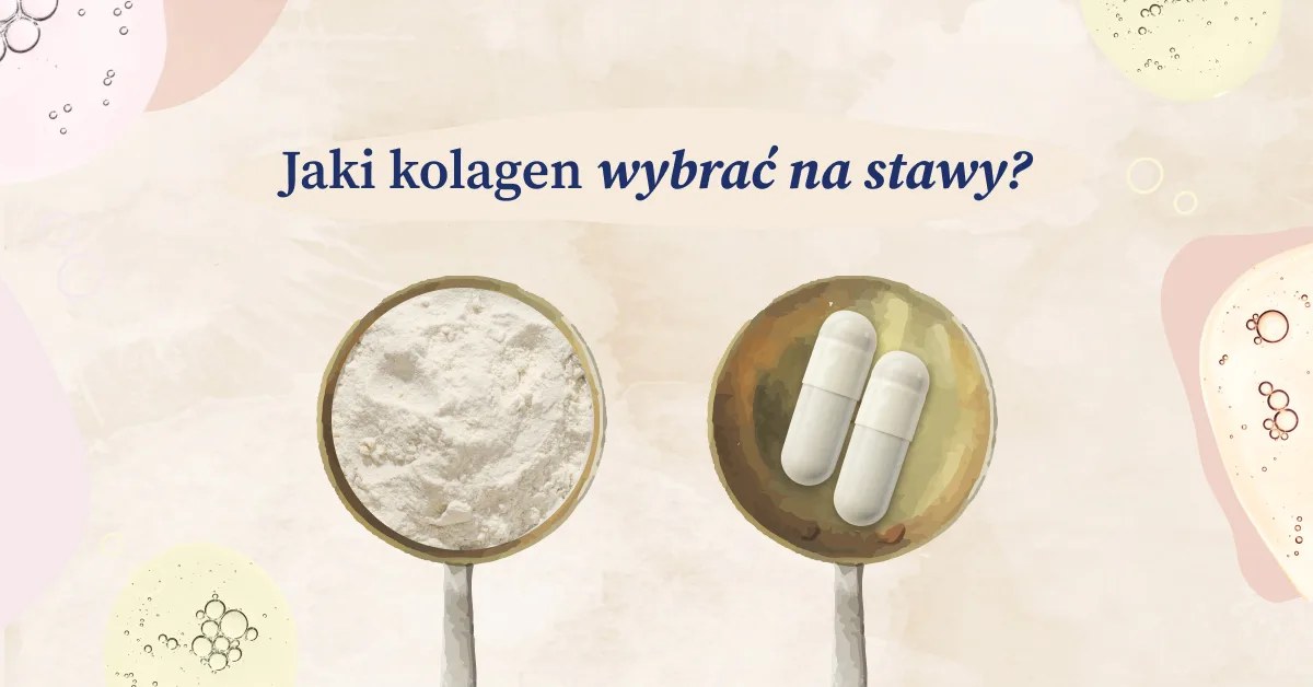 Jaki kolagen wybrać na stawy